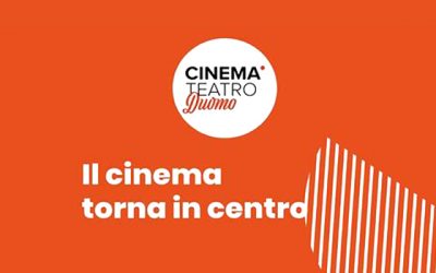 11 novembre 2021: riapre il Cinema Teatro Duomo